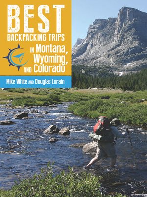 cover image of Best Backpacking Trips in Montana, Wyoming, and Colorado